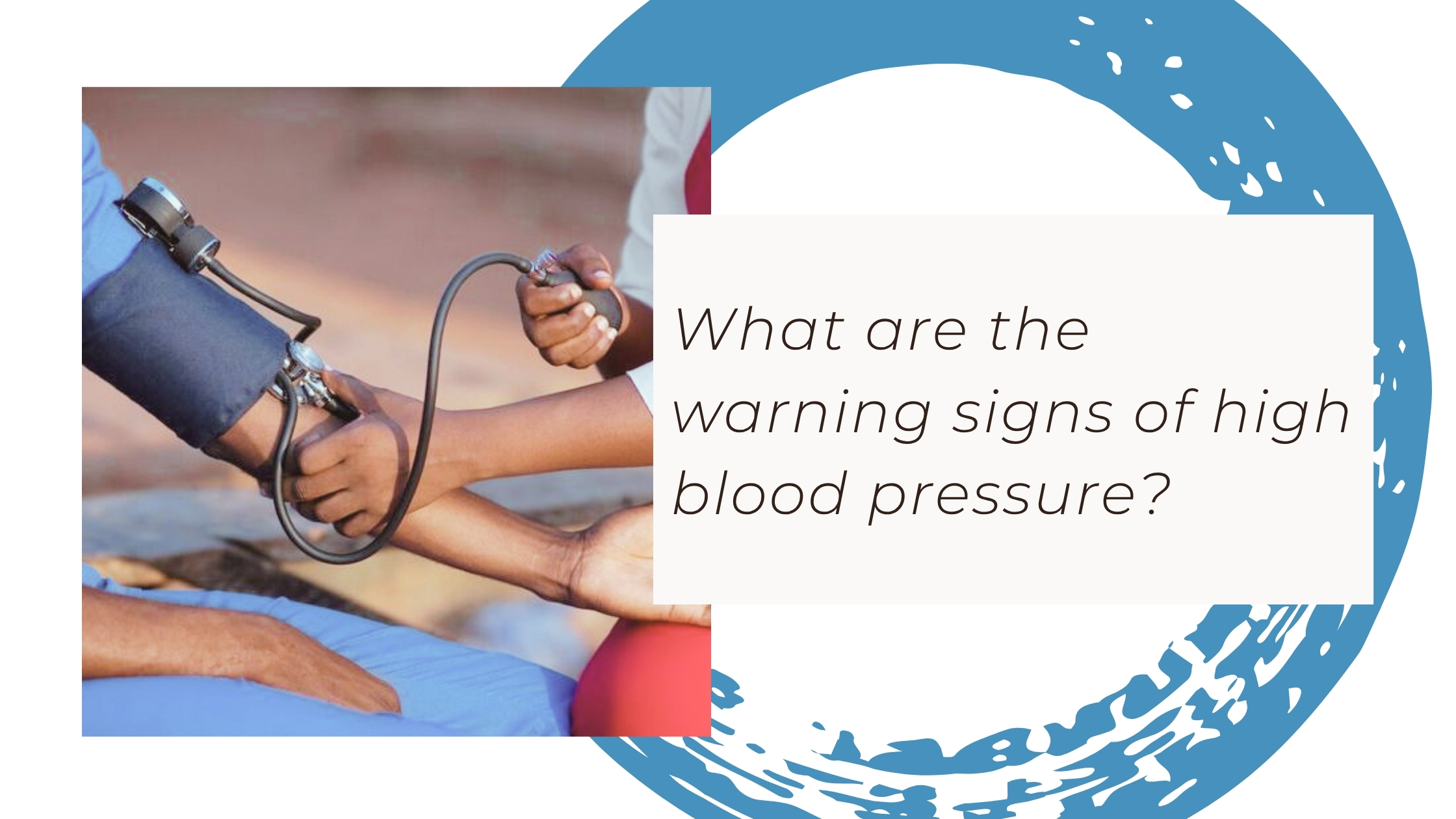 What Are the Warning Signs of High Blood Pressure?